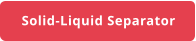 Solid-Liquid Separator