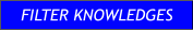 FILTER KNOWLEDGES