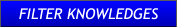 FILTER KNOWLEDGES FILTER KNOWLEDGES