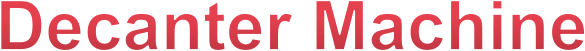 Decanter Machine
