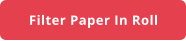 Filter Paper In Roll