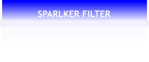 SPARLKER FILTER