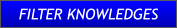 FILTER KNOWLEDGES FILTER KNOWLEDGES